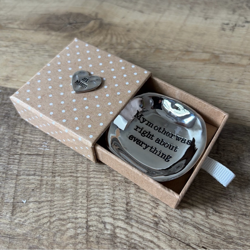 Small  #1 Mom “My Mom Was Right About Everything” Silver Dish